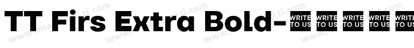TT Firs Extra Bold字体转换